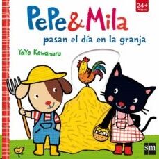 Pepe y Mila pasan el día en la granja