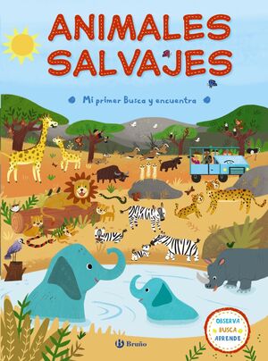 Mi primer Busca y encuentra. Animales salvajes