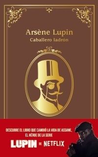 Arsène Lupin, Caballero ladrón