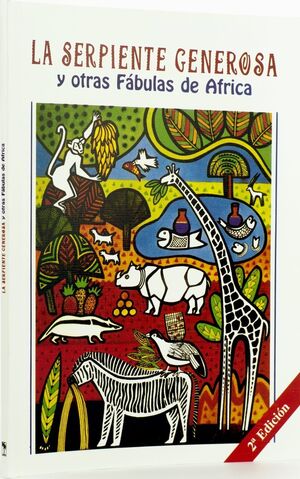 La serpiente generosa y otras Fábulas de África