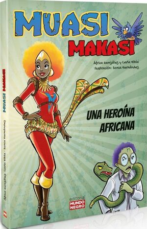 Muasi Makasi. Una heroína africana