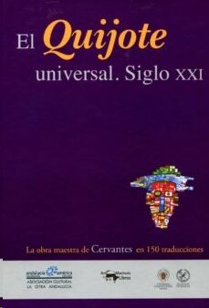 El Quijote Universal - Siglo XXI