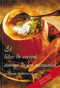 El libro de cocina amigo de los animales