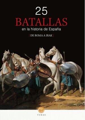 25 batallas en la historia de España