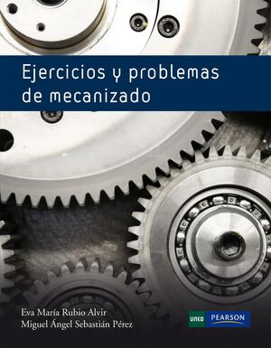 Ejercicios y problemas de mecanizado