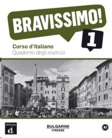 Bravissimo! 1 - Quaderno degli esercizi