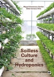 Soilless Culture and Hydroponics