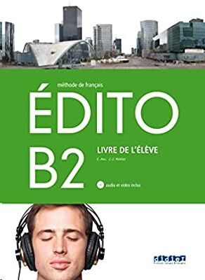 Edito (ed España) B2 Livre de l'eleve+CD+DVD