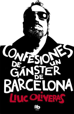 Confesiones de un gángster de Barcelona