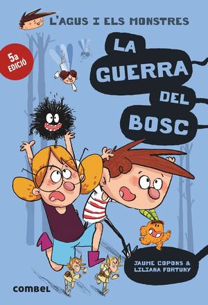Agus 04/La guerra del bosc (+ 8 años)