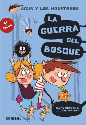 Agus 04/La guerra del bosque
