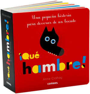 ¡Que hambre! (0-3 años)