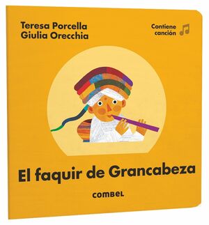 El faquir de Grancabeza (0-3 años)