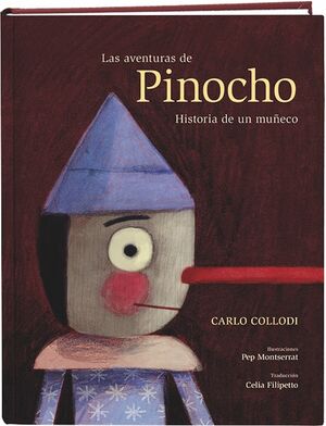 Las aventuras de Pinocho - Historia de un muñeco