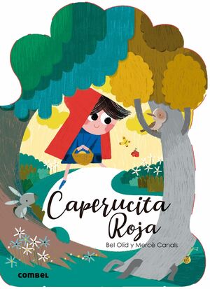 Caperucita Roja (+ 3 años)