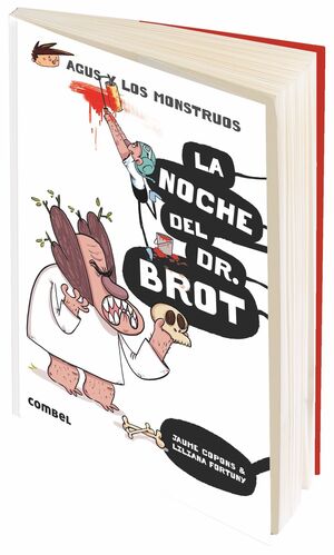 Agus 10/La noche del Dr. Brot (+ 8 años)