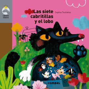 Las siete cabritillas y el lobo (+ 2 años)