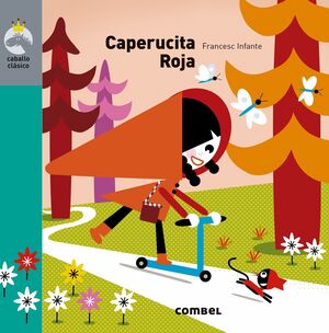 Caperucita Roja (+ 2 años)