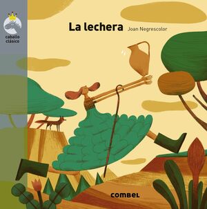 La lechera (+ 2 años)