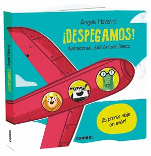 ¡Despegamos! El primer viaje en avion (+ 3 años)