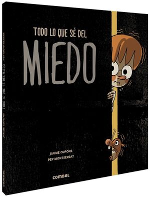 Todo lo que se del miedo (+4 años)