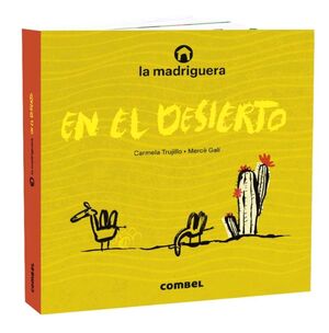 La madriguera en el desierto