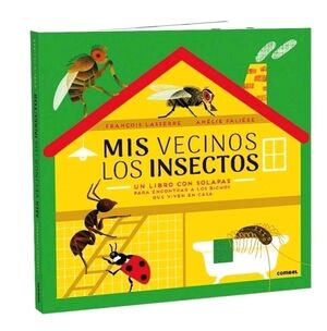 Mis vecinos los insectos