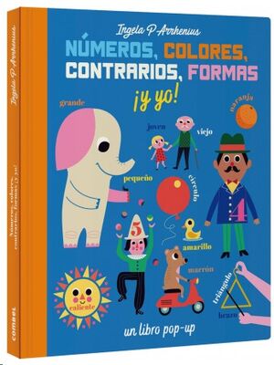 Números, colores, contrarios, formas ¡y yo!