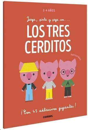 Juega, pinta y pega con... Los tres cerditos