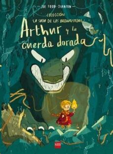 Arthur y la cuerda dorada