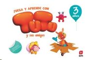 Juega y aprende con Tutu y sus amigos - 3 años