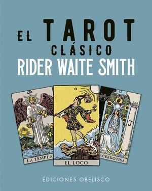 El tarot clásico de Rider Waite Smith