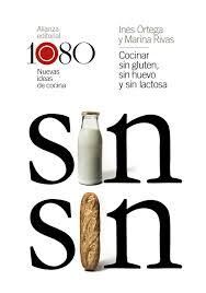 Cocinar sin gluten, sin huevo y sin lactosa