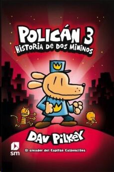 Policán 3: Historia de dos mininos