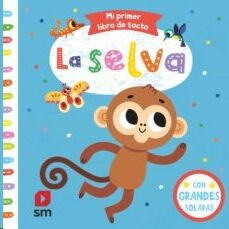 Mi primer libro de tacto: La selva