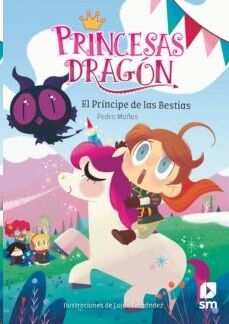 Princesas Dragón 08: El príncipe de las bestias