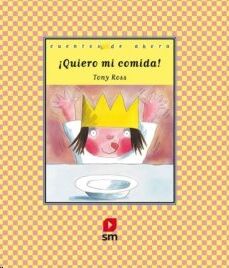 ¡Quiero mi comida!