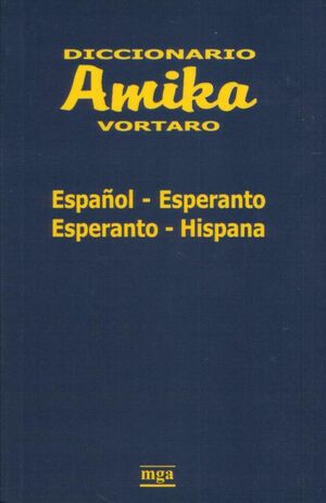 Amika Vortaro Español-Esperanto-Español