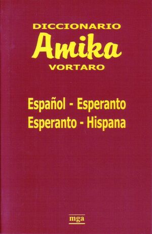 Amika Vortaro Español-Esperanto-Español