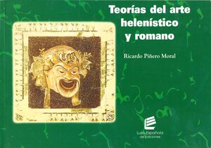 Teorias del arte Helenistico y Romano