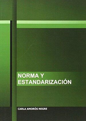 Norma y Estandarizacion