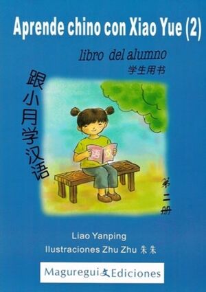 Aprende chino con Xiao Yue(2)libro estud+ejer.+CD