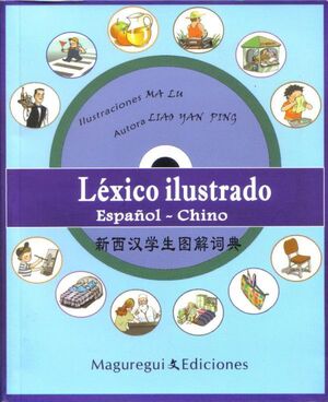 Léxico ilustrado Esp-Chino (libro+CD)