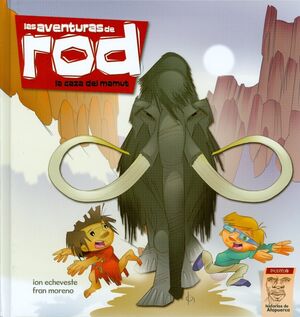 Las aventuras de Rod 02: La caza del mamut - 3-6 años