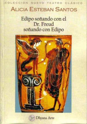 Edipo soñando con el dr. Freud soñando con Edipo
