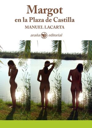 Margot en la Plaza de Castilla