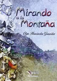 Mirando a la montaña