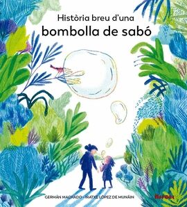 Historia Breu d'una bombolla de sabo