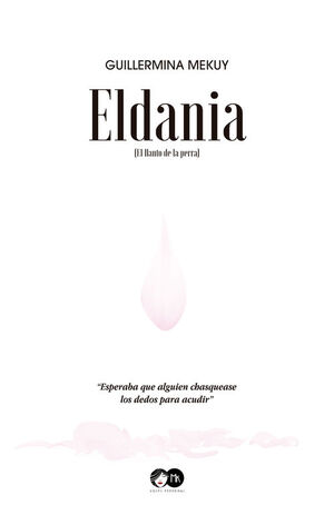 Eldania (el llanto de la perra)