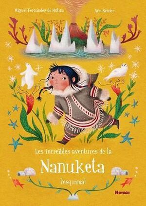 Les Increïbles Aventures de la Nanuketa  L'esquimal